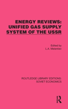 Hardcover Energy Reviews: Unified Gas Supply System of the USSR Book