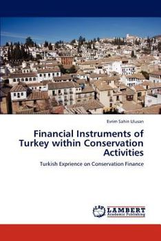 Paperback Financial Instruments of Turkey within Conservation Activities Book