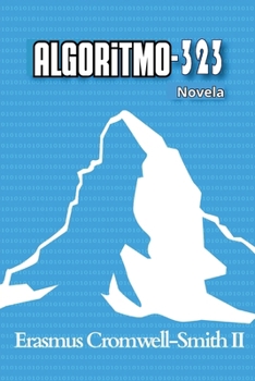Algoritmo -323 (Spanish Edition)
