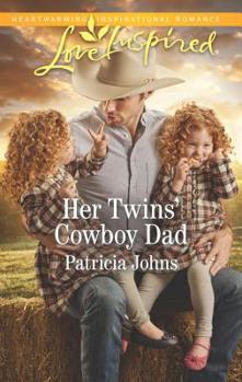 Her Twins' Cowboy Dad - Book #2 of the Montana Twins