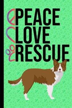 Peace Love Rescue: Vision Board Journal 2020 Monthly Goal Planner Tracker Notebook Border Collie Dog Green Cover