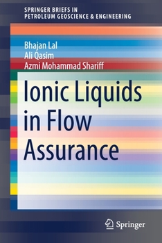 Paperback Ionic Liquids in Flow Assurance Book