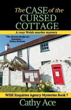 Paperback The Case of the Cursed Cottage: A Wise Enquiries Agency cozy Welsh murder mystery Book