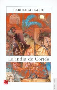 Paperback La India de Cortes [Spanish] Book