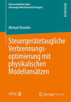 Paperback Steuergerätetaugliche Verbrennungsoptimierung Mit Physikalischen Modellansätzen [German] Book