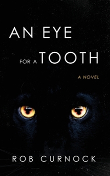 Hardcover An Eye for a Tooth Book