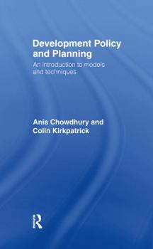 Hardcover Development Policy and Planning: An Introduction to Models and Techniques Book