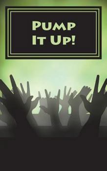 Paperback Pump It Up! Book