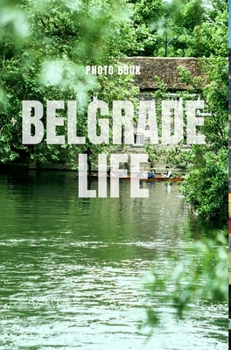 Hardcover Belgrade Life Book