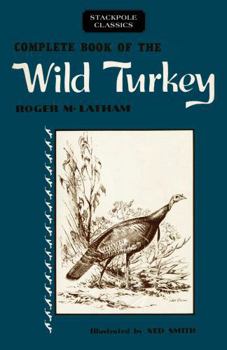 Paperback Complete Book of the Wild Turkey Book