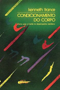 Paperback The Body Conditioning [Portuguese] Book