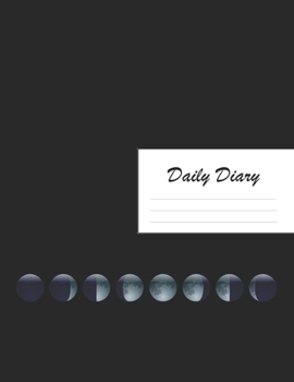 Daily Diary: Blank 2020 Journal Entry Writing Paper for Each Day of the Year | Lunar Moon Phase | January 20 - December 20 | 366 Dated Pages | A ... Your Life, Set Goals & Get Things Done