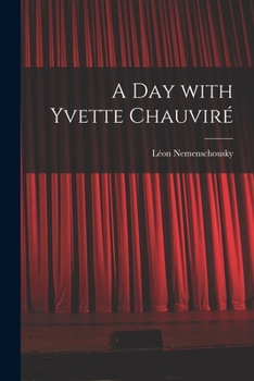 Paperback A Day With Yvette Chauviré Book