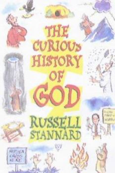 Hardcover The Curious History of God Book