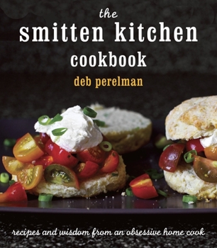 Hardcover The Smitten Kitchen Cookbook: Recipes and Wisdom from an Obsessive Home Cook Book