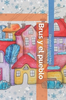 Paperback Brus y el pueblo [Spanish] Book