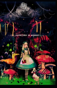 Paperback Alice's Adventures in Wonderland by Lewis Carroll illustrated Book