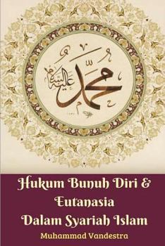 Paperback Hukum Bunuh Diri Dan Eutanasia Dalam Syariah Islam Book