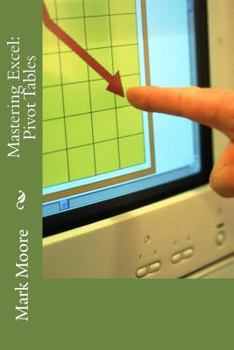 Paperback Mastering Excel: Pivot Tables Book