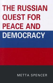 Paperback The Russian Quest for Peace and Democracy Book