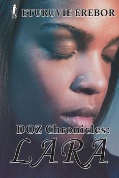 Paperback DOZ Chronicles: Lara Book