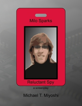 Paperback Milo Sparks - Reluctant Spy Book