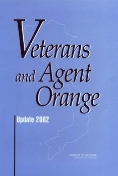 Hardcover Veterans and Agent Orange: Update 2002 Book