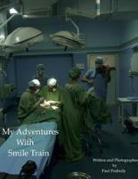 Paperback My Adventures with Smile Train Book