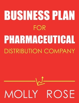 Business Plan For Pharmaceutical Distribution Company