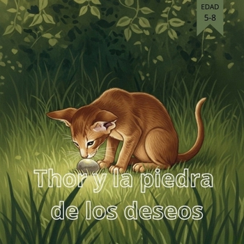 Thor y la piedra de los deseos (Thor(Spanish)) (Spanish Edition)