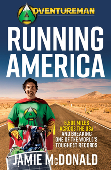 Paperback Adventureman: Running America: A Glimmer of Hope - 5,500 Miles Across the USA Book