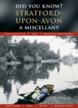 Hardcover Stratford-upon-Avon: A Miscellany (Did You Know?) Book