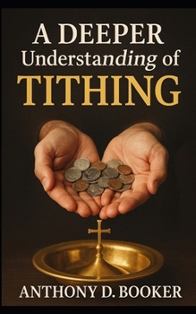 Paperback A Deeper Understanding of Tithing Book