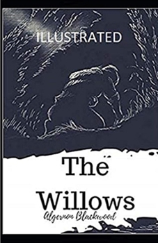 The Willows Illustrated