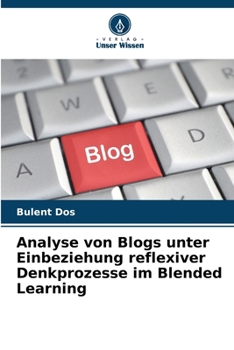 Paperback Analyse von Blogs unter Einbeziehung reflexiver Denkprozesse im Blended Learning [German] Book