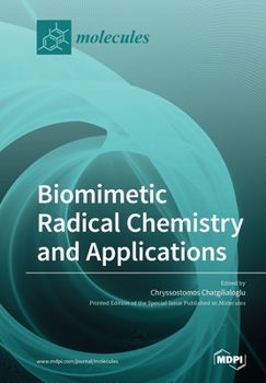 Paperback Biomimetic Radical Chemistry and Applications Book
