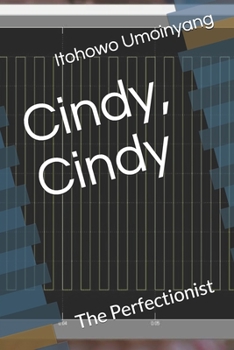 Paperback Cindy, Cindy: The Perfectionist Book