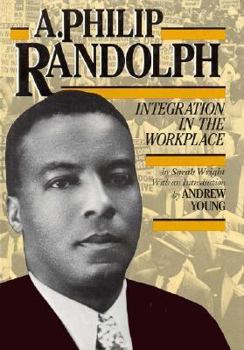 Hardcover A. Philip Randolph: Integration in the Workplace Book