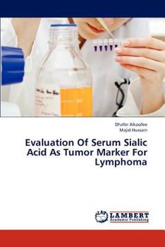 Paperback Evaluation of Serum Sialic Acid as Tumor Marker for Lymphoma Book