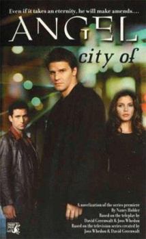 City Of - Book #44 of the Buffyverse Novels
