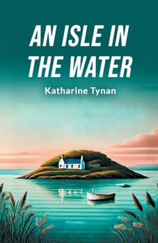 Paperback An Isle in the Water Book