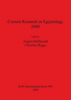 Paperback Current Research in Egyptology 2000 Book