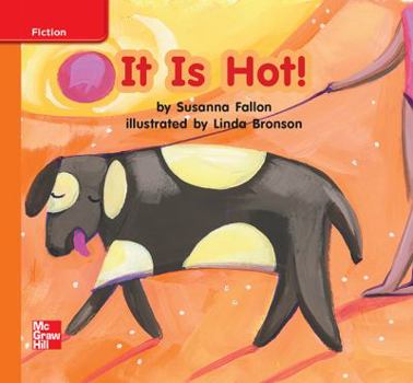 Paperback Reading Wonders, Grade K, Leveled Reader It Is Hot!, Approaching, Unit 6, 6-Pack Book