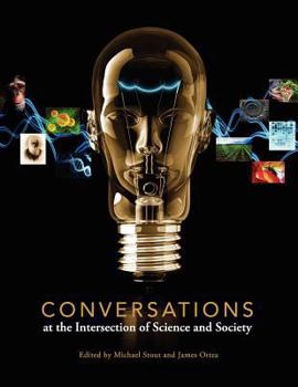Paperback Conversations at the Intersection of Science and Society Book