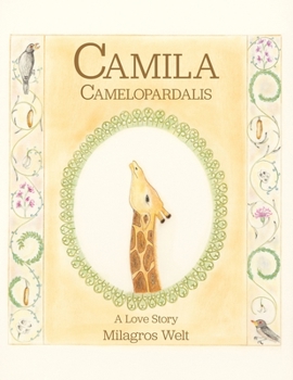 Paperback Camila Camelopardalis: A love Story Book