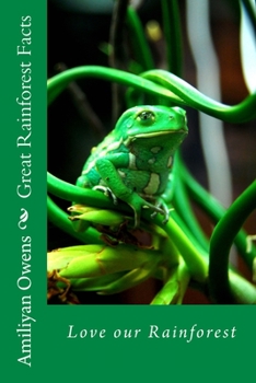 Paperback Great Rainforest Facts: Love our Rainforest Book