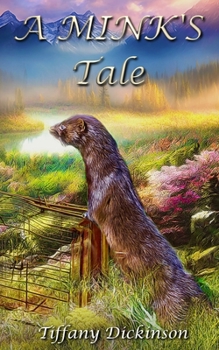 Paperback A Mink's Tale Book