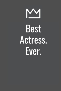 Best Actress. Ever.