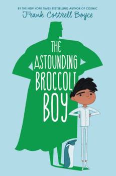 Paperback The Astounding Broccoli Boy Book