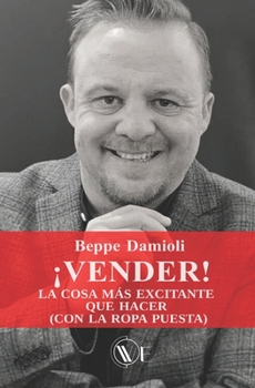 Paperback ¡Vender! La Cosa Más Excitante Que Hacer (Con La Ropa Puesta) [Spanish] Book